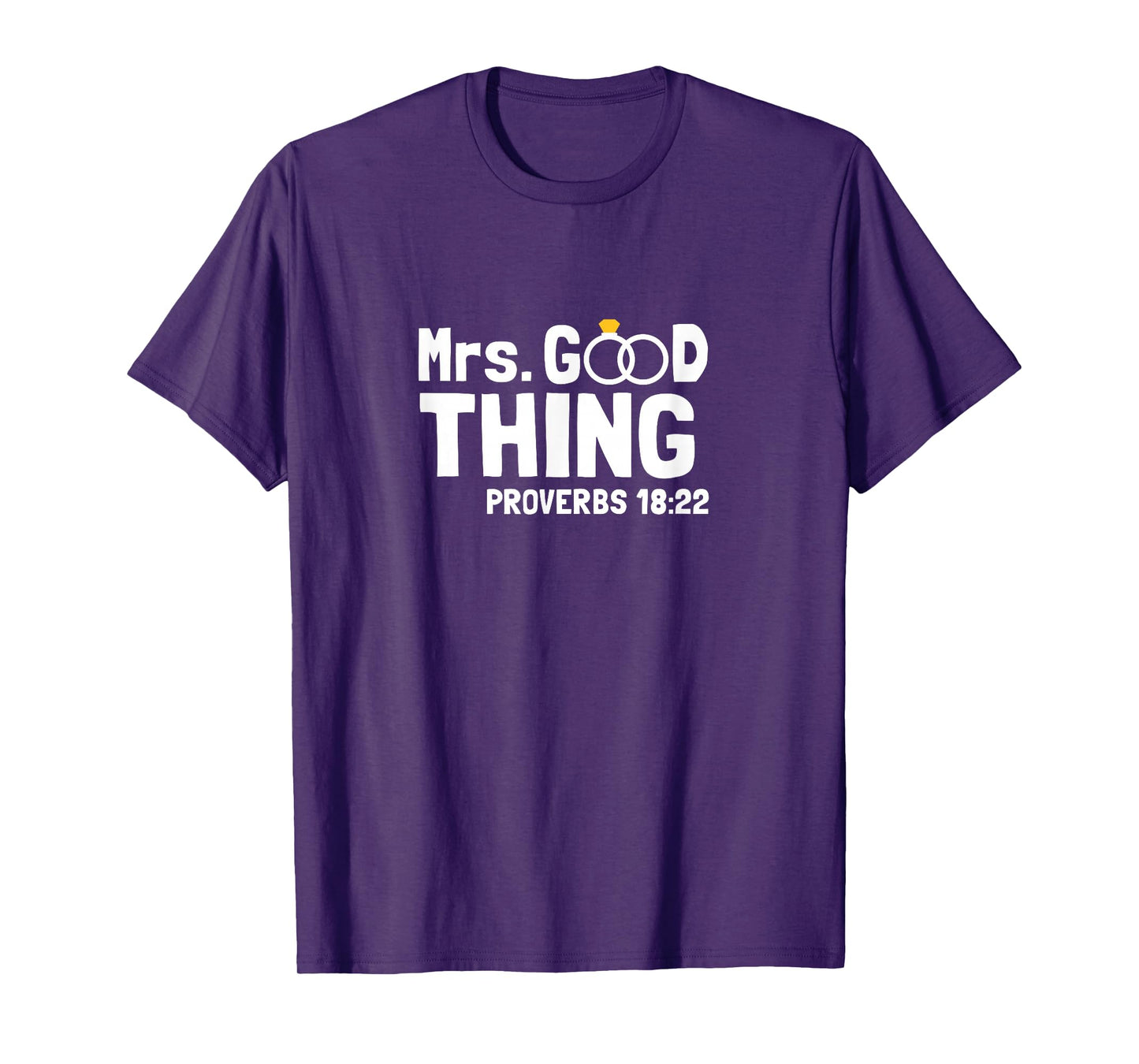 Proverbs Christian Couples Apparel Mrs. Good Thing T-Shirt