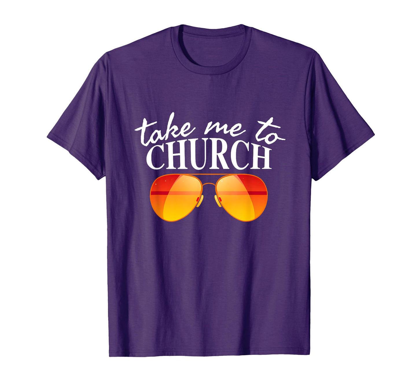 Take Me To The Church Cool Sunglasses Religious Christian T-Shirt