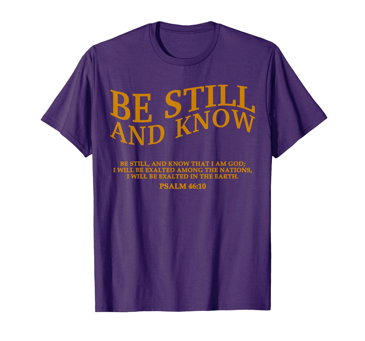 Be Still and Know That I Am God is Good Christian Jesus Mom T-Shirt