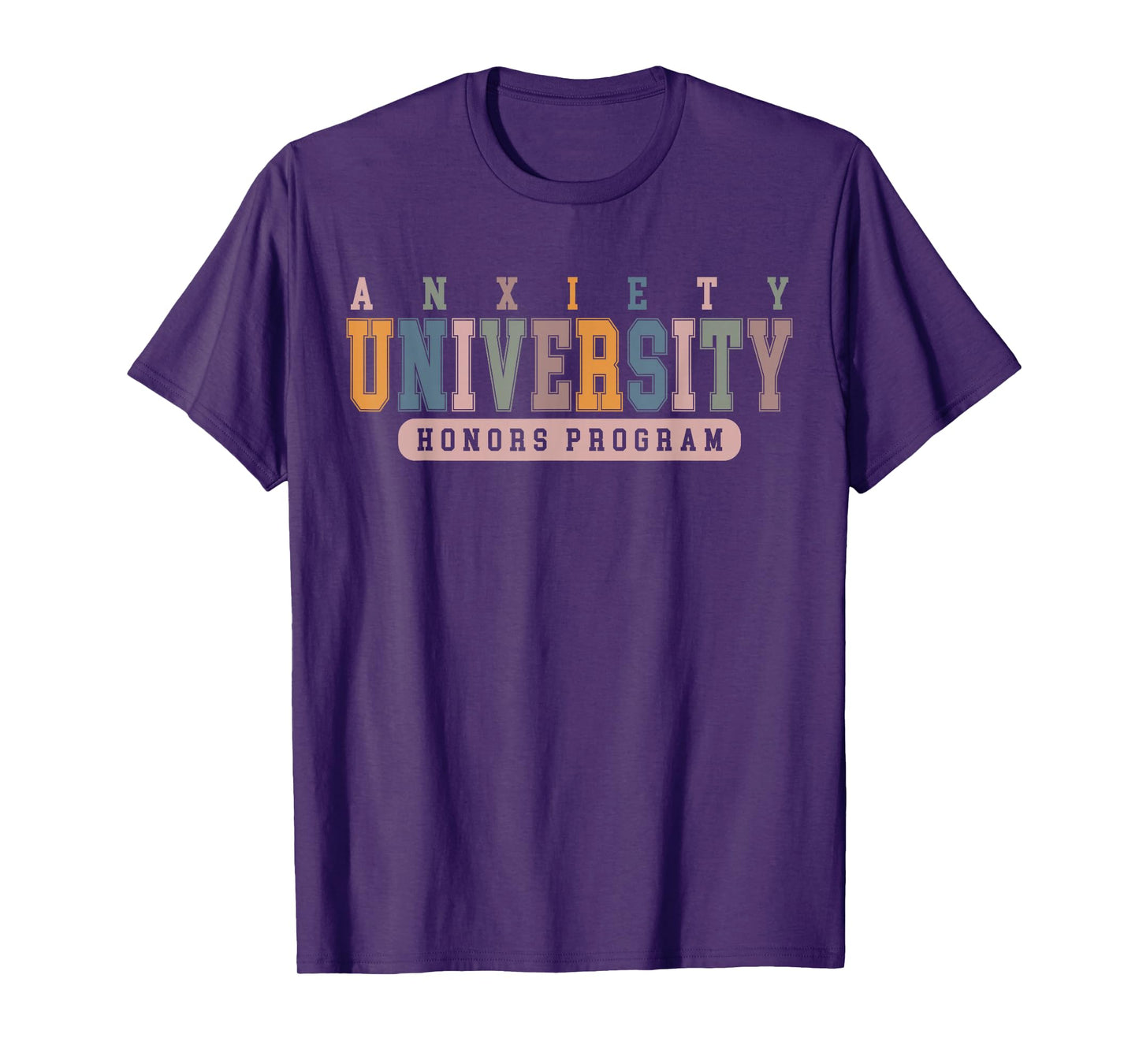 Anxiety University Honors Program T-Shirt