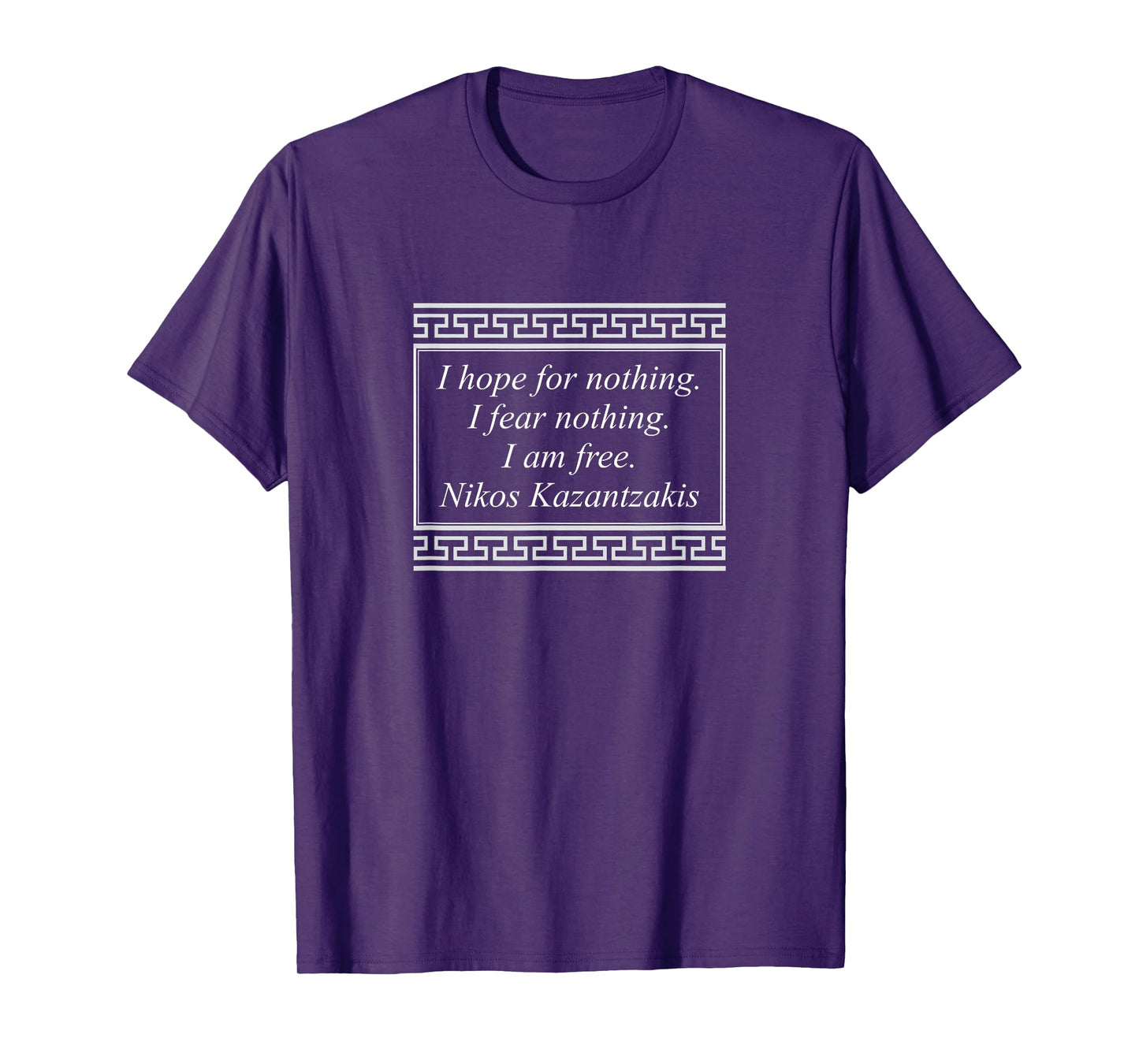 Nikos Kazantzakis Greek Writer Tombstone Quote Philosophy T-Shirt