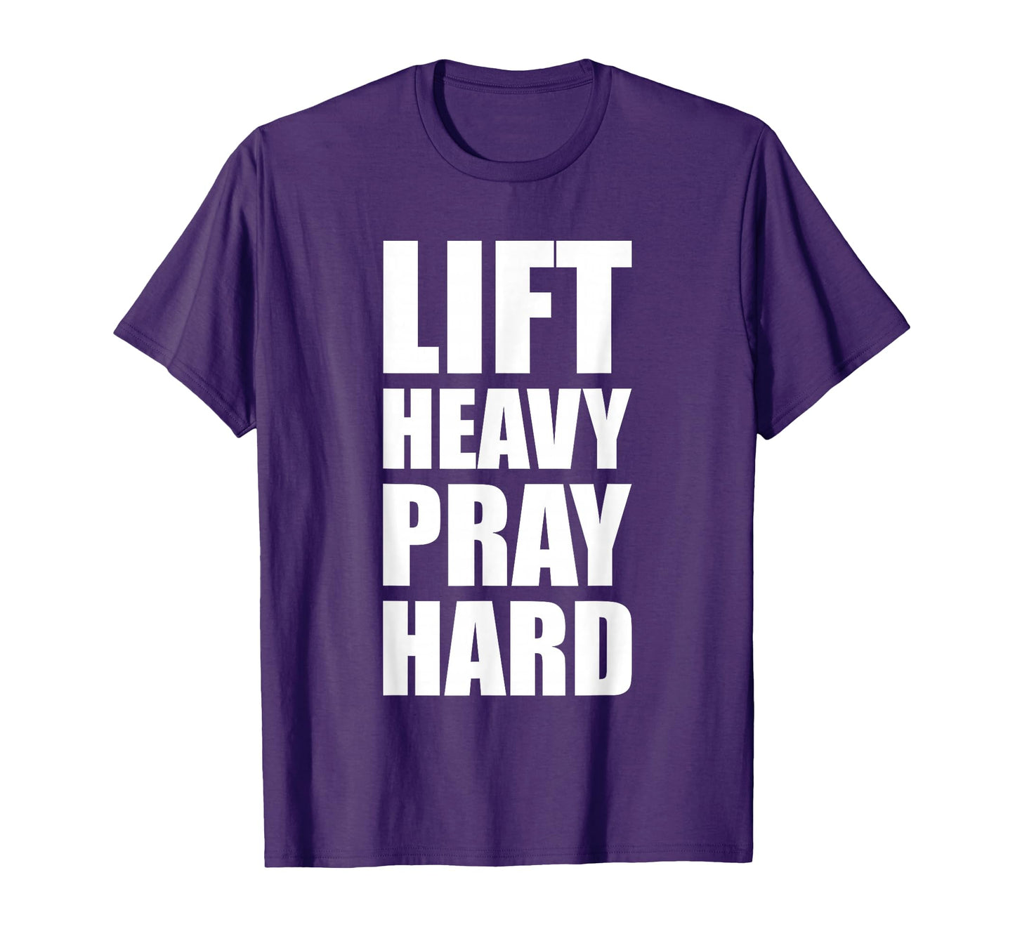Lift Heavy Pray Hard Gym Christian Quote T-Shirt