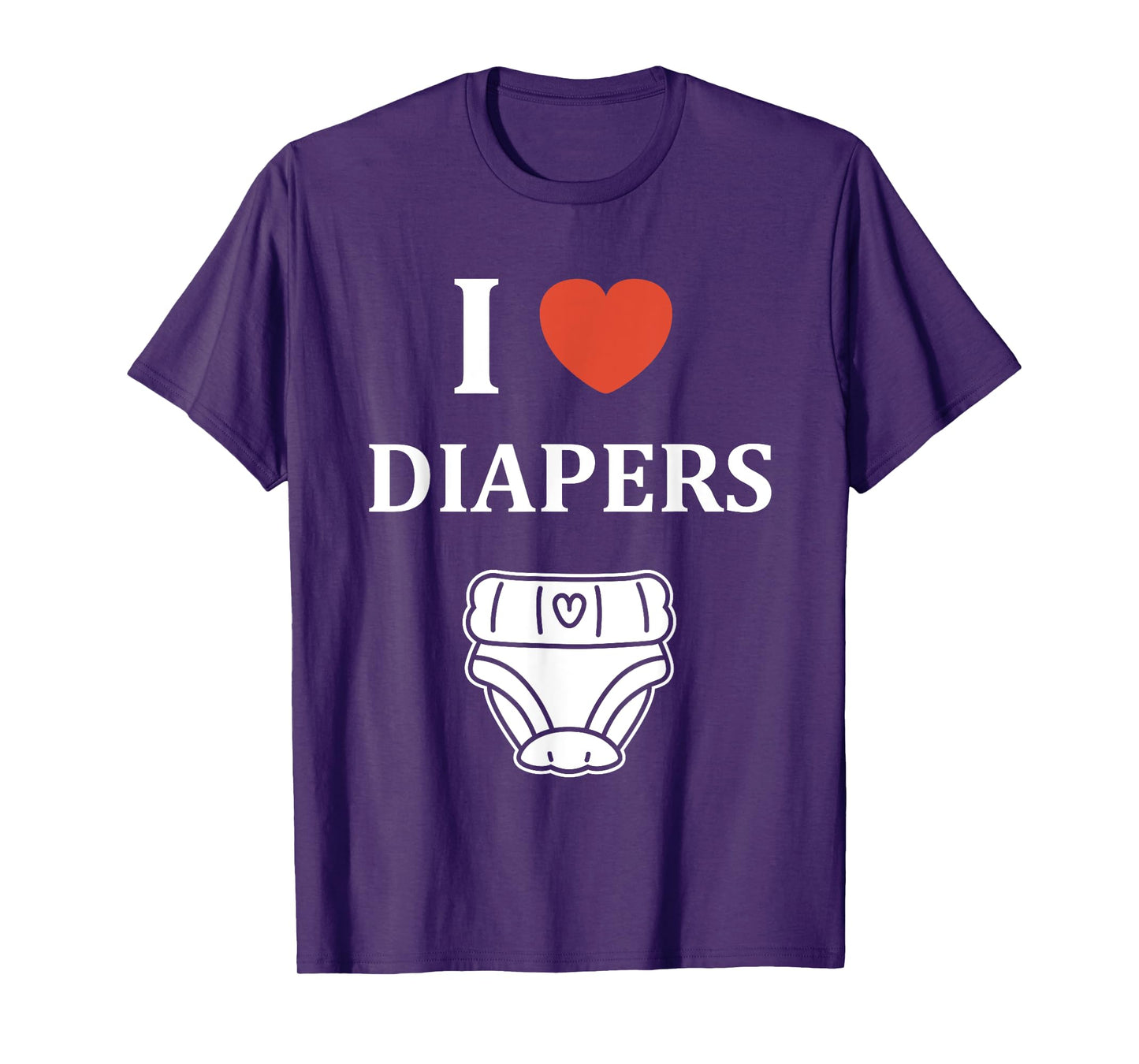 Minimalist Baby Parent Diaper Humor i love Diapers T-Shirt