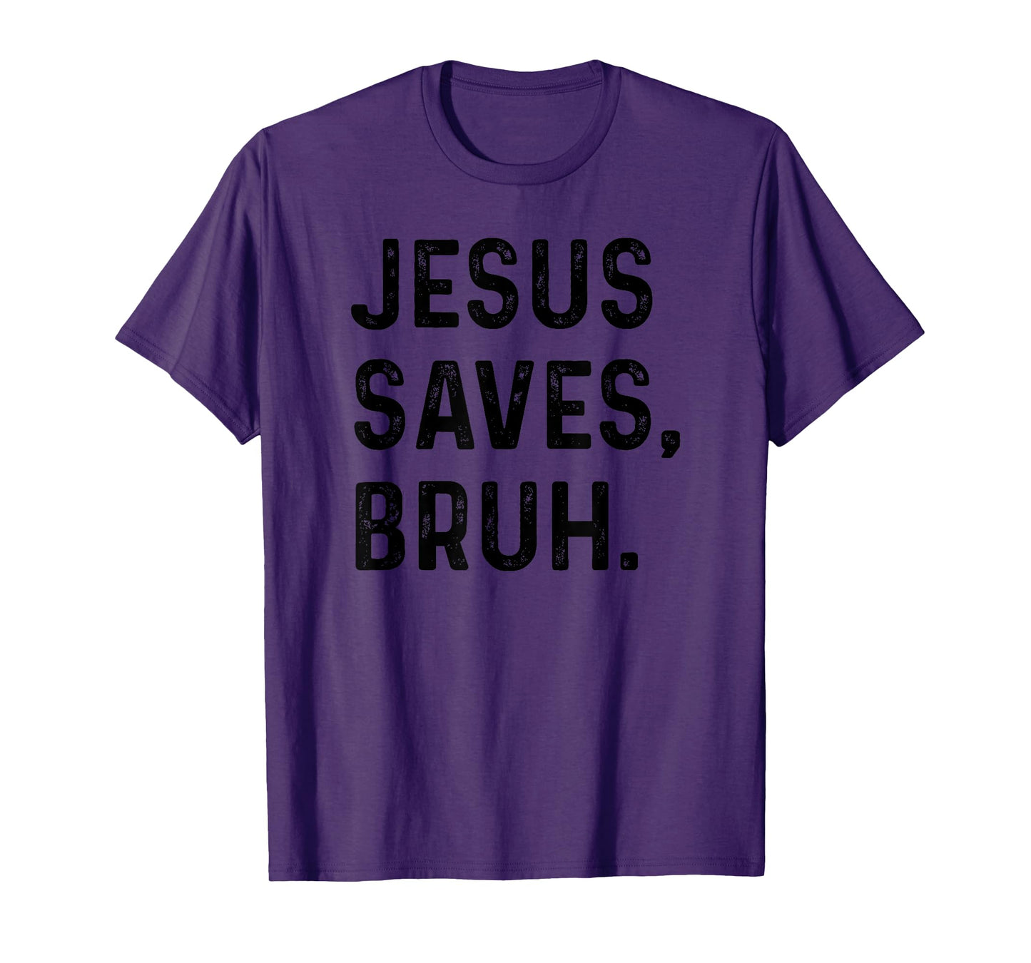 Jesus Saves Bruh Funny Religious T-Shirt
