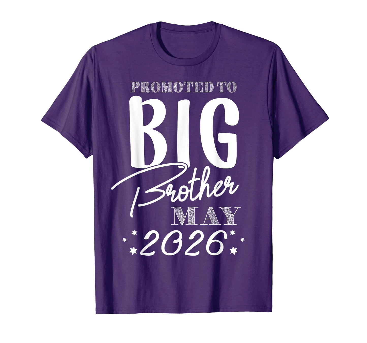 Promoted to Big Brother May 2026 New Big Bro May T-Shirt