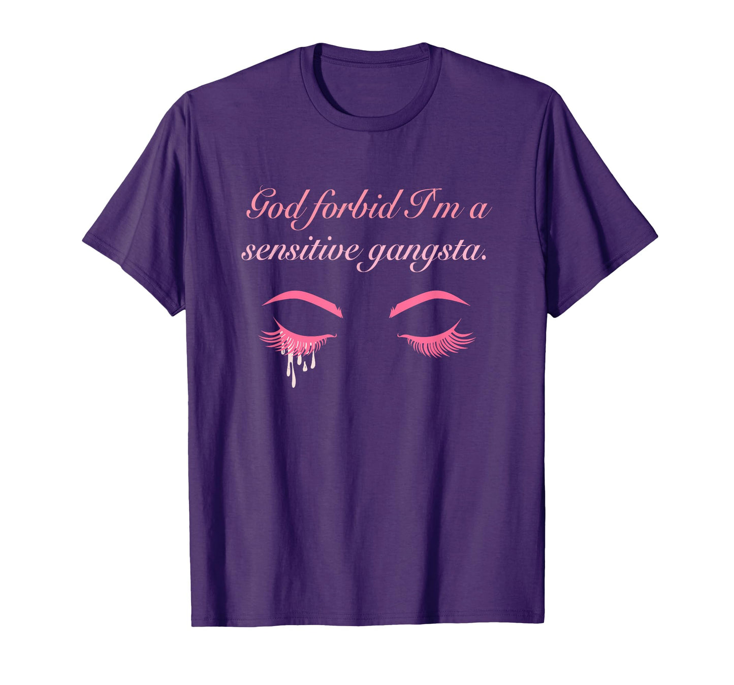 God Forbid I'm a Sensitive Gangsta Gangster Design T-Shirt