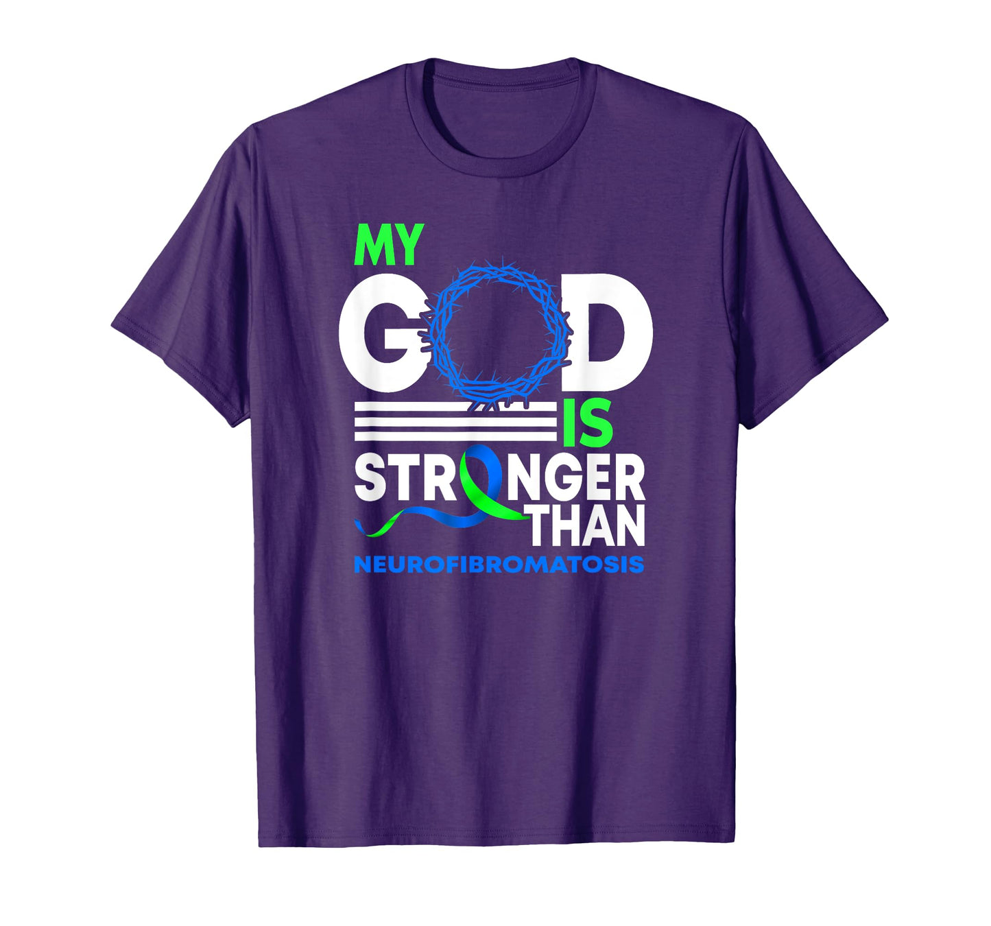 My God Is Stronger Than Neurofibromatosis Awareness Ribbon T-Shirt