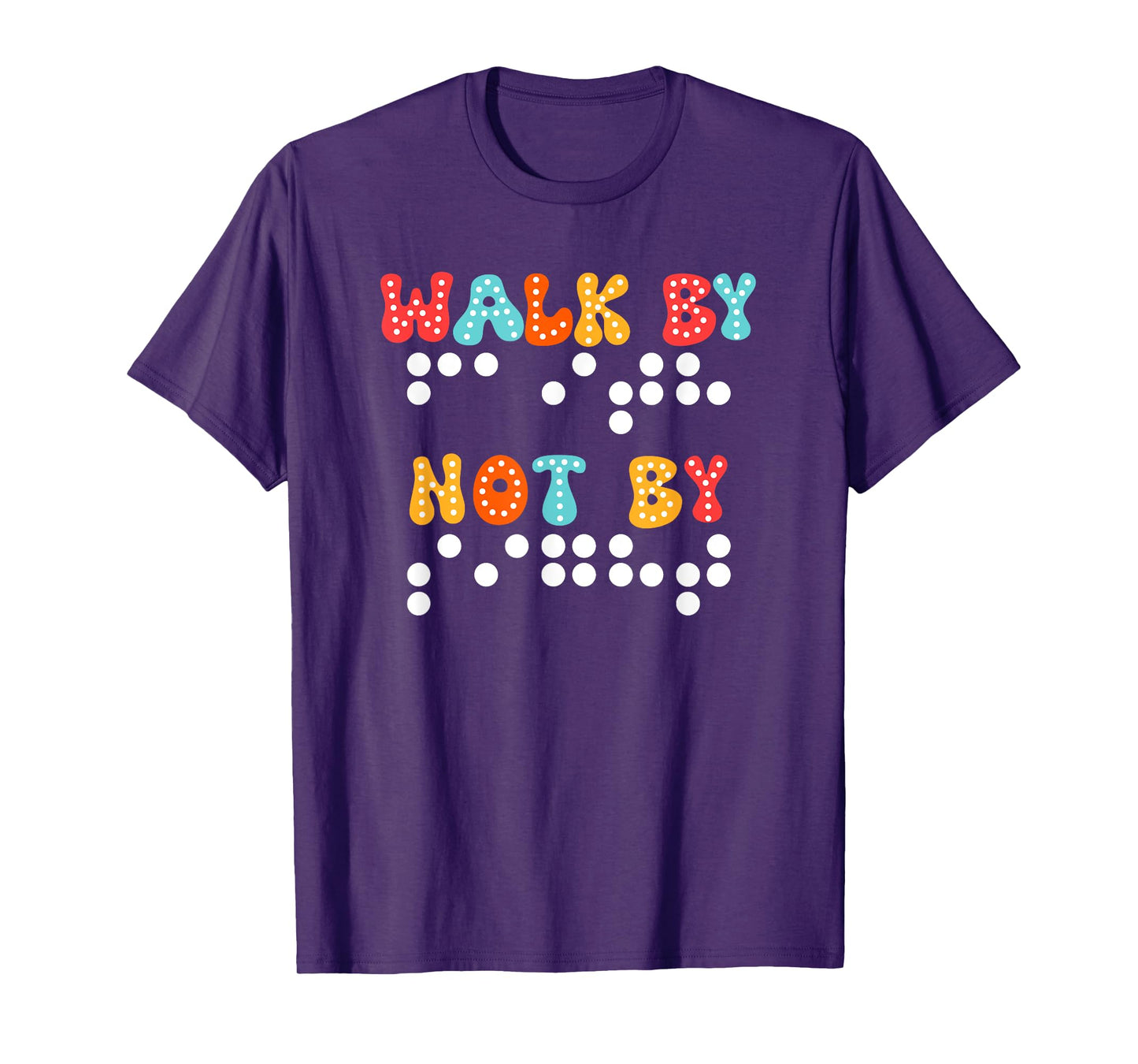 Braille Christian Walk By Faith Not By Sight Bible Verse TVI T-Shirt