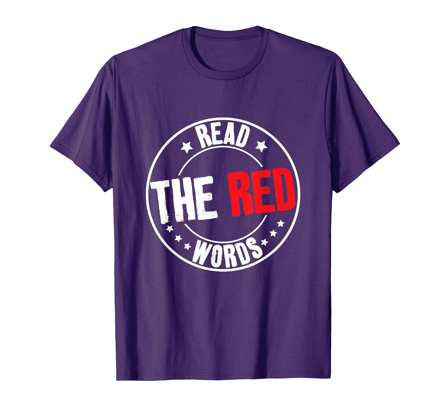 Read The Red Words Funny Sarcastic Saying T-Shirt