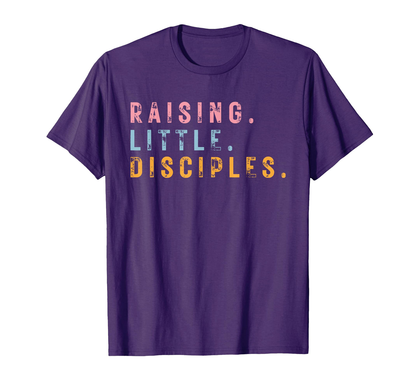 Raising Little Disciples, Christian Faith, Bible Verse T-Shirt