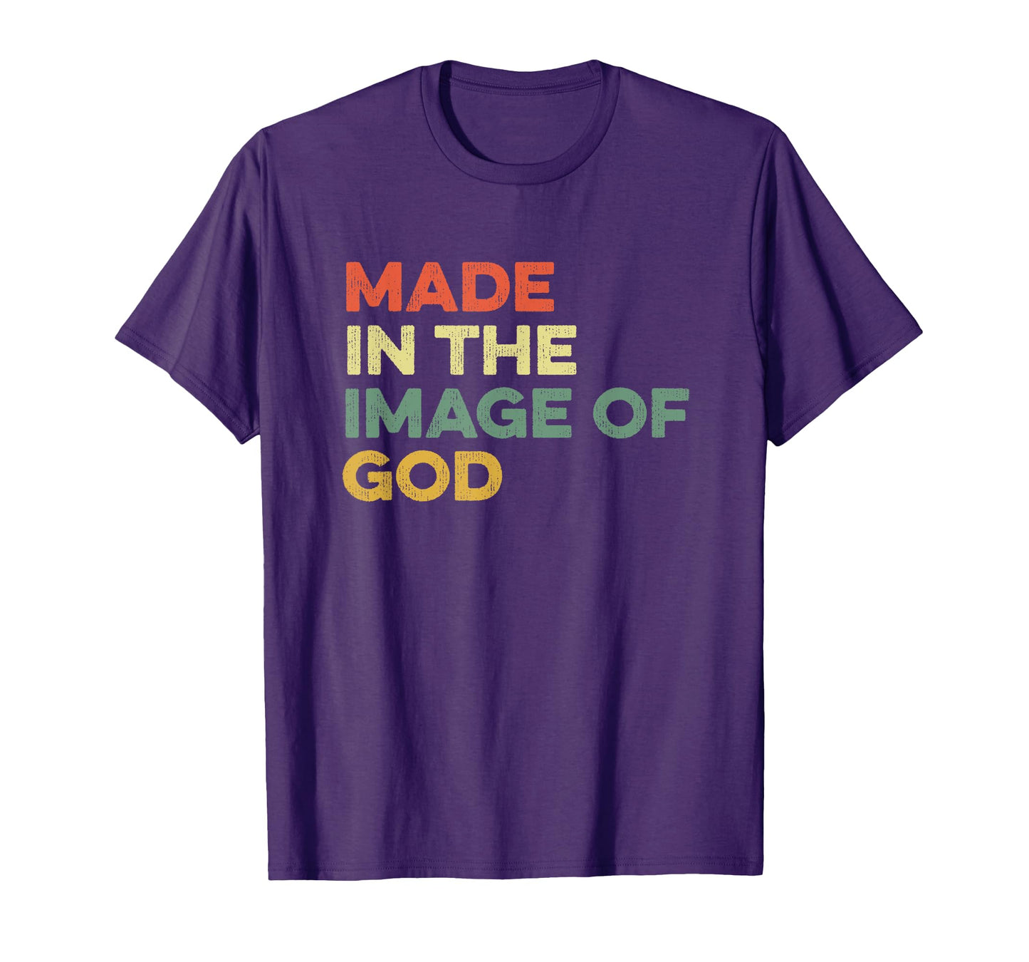 Made In The Image Of God Genesis Bible Verse Jesus Follower T-Shirt