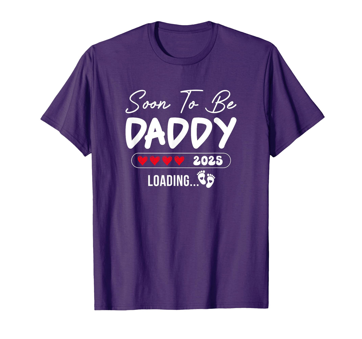 Soon To Be Daddy 2025 Loading Promoted To Daddy Est 2025 T-Shirt