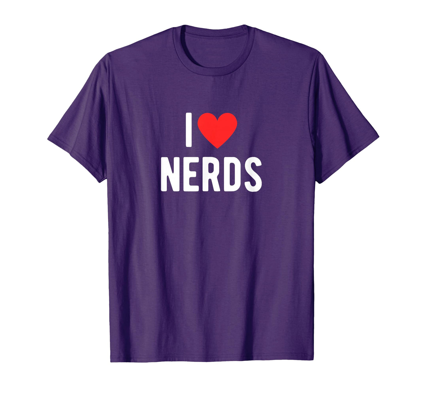 I Love Nerds Funny Geeky Graphic Heart Nerd T-Shirt