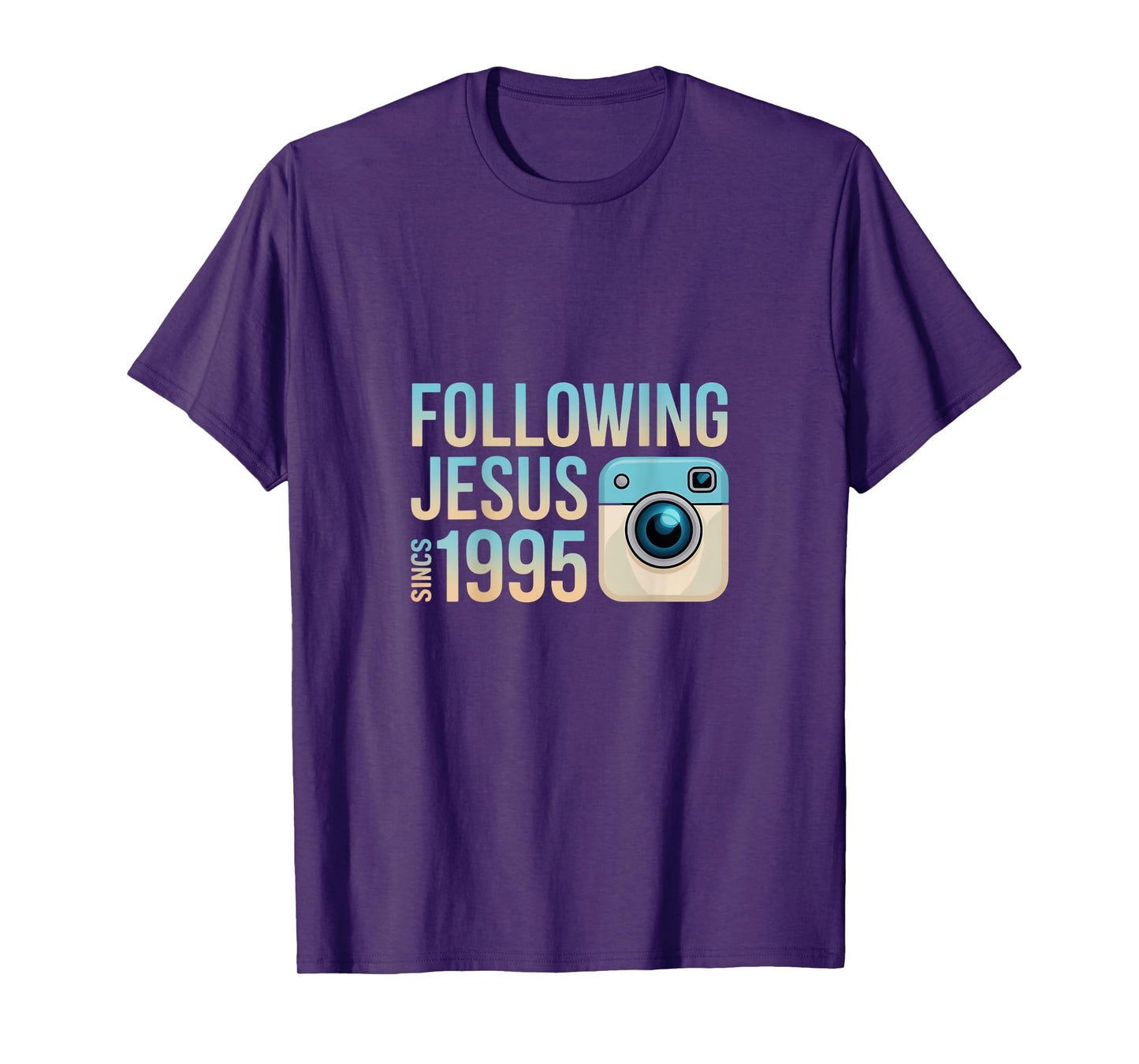 Following Jesus Since 1995 Faith Statement T-Shirt