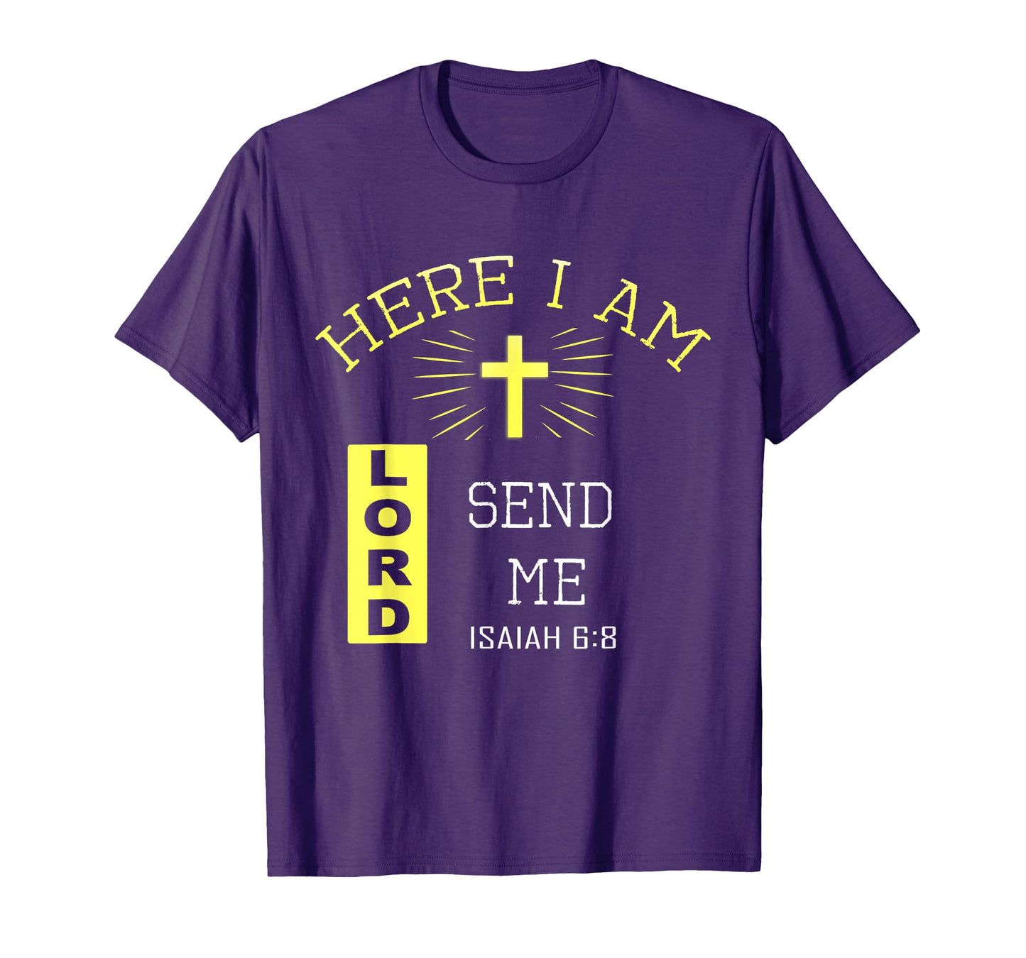Here I Am Send Me Christian Religion Bible Verse T-Shirt