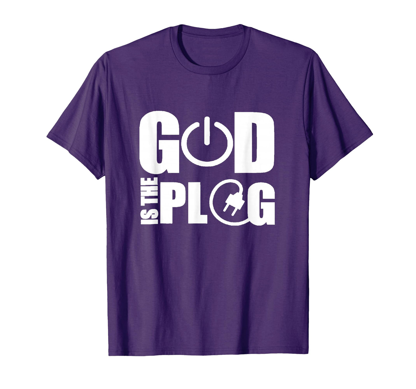God is Plug T-Shirt