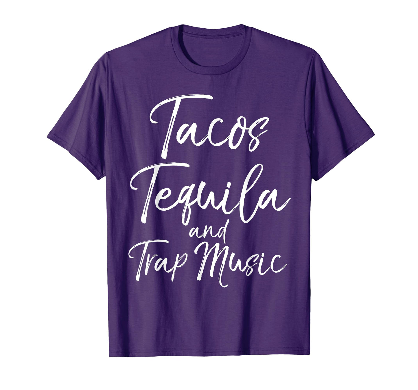 Tacos Tequila and Trap Music Shirt Funny Rap Alcohol Mexican T-Shirt