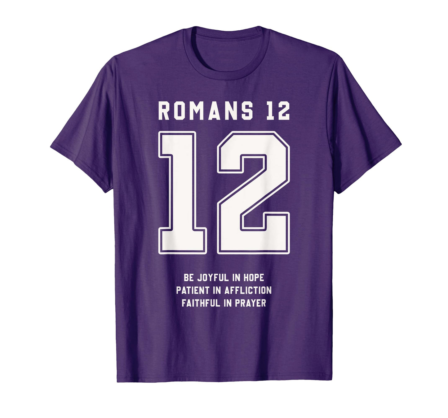 Romans 12:12 Bible Verse Team Sports Jersey Christian T-Shirt