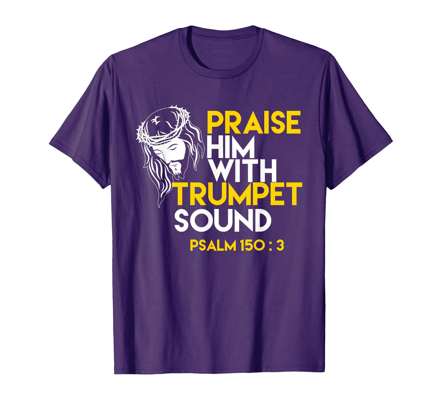 Psalm 150:3 Trumpet Bible Verse T-Shirt