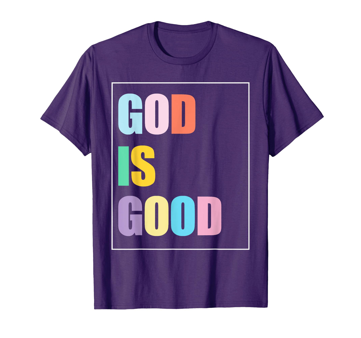 Colorful God is Good T-Shirt