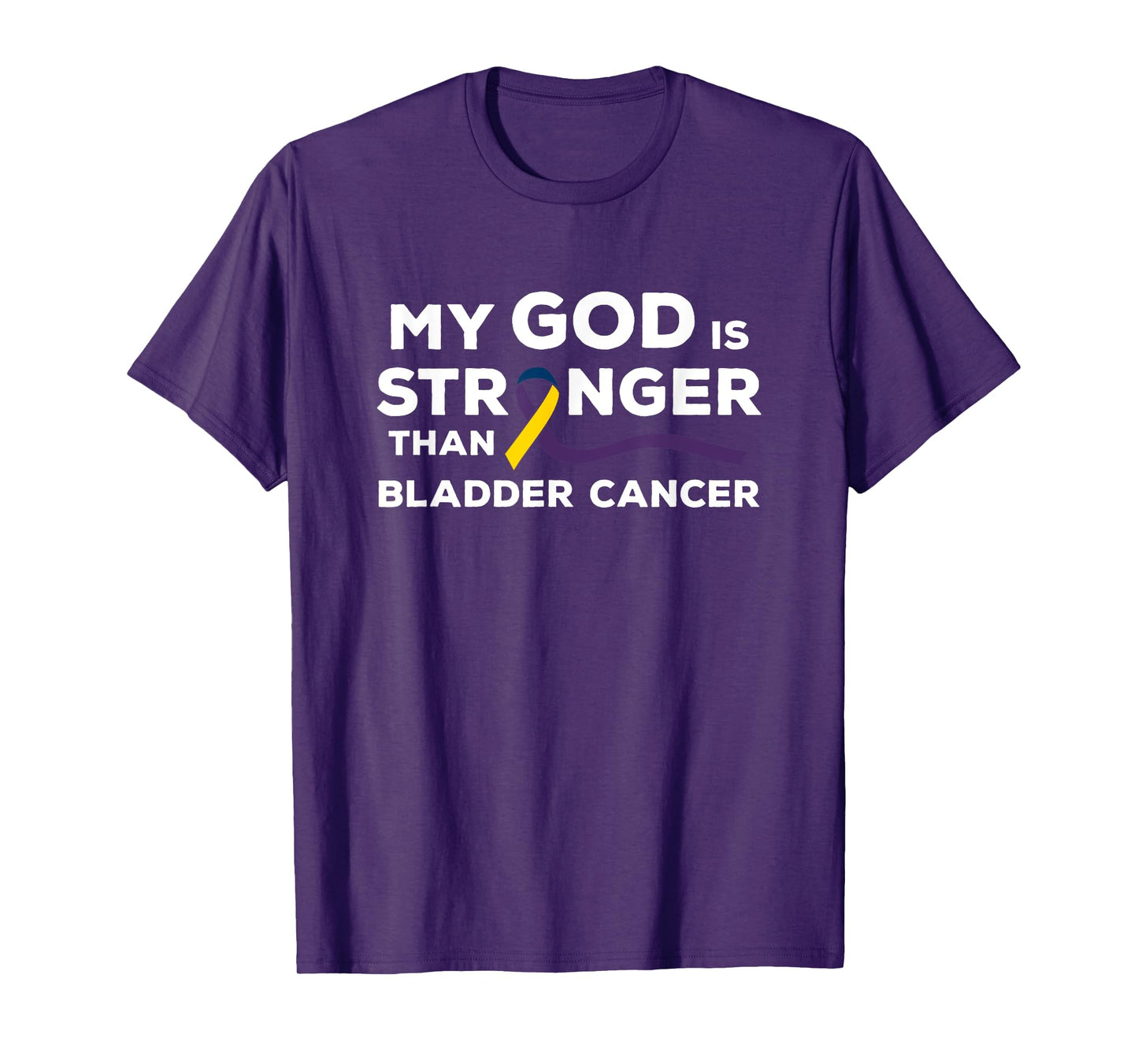 My God Is Stronger Than Bladder Cancer Awareness Ribbon T-Shirt
