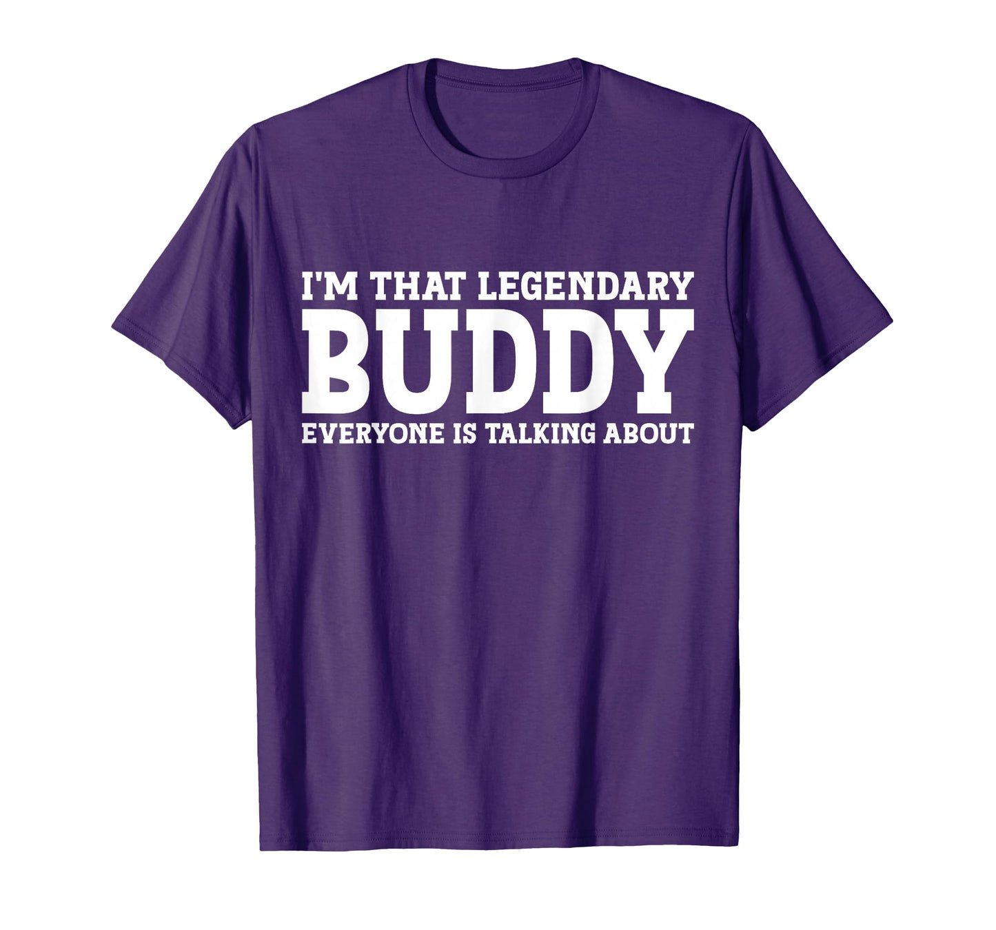 Buddy Personal Name First Name Funny Buddy T-Shirt