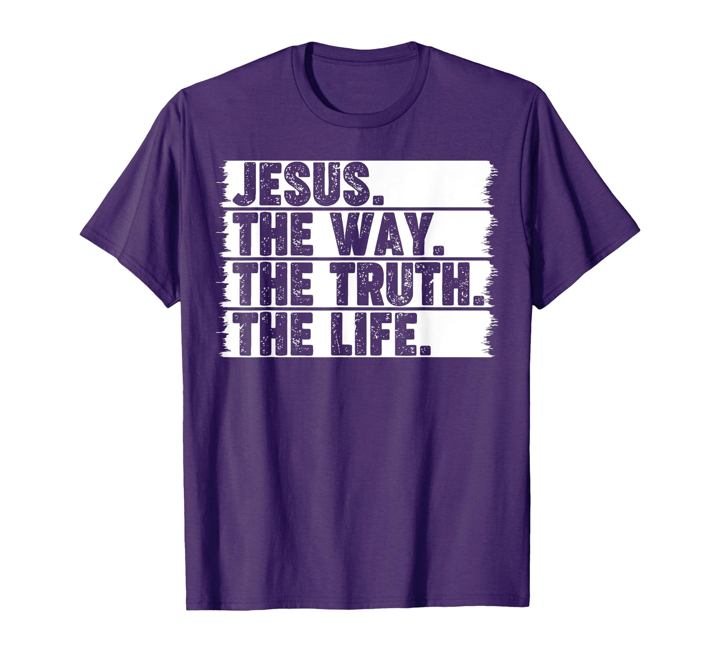 Christian Worship Jesus The Way Truth Life Bible Verse Faith T-Shirt