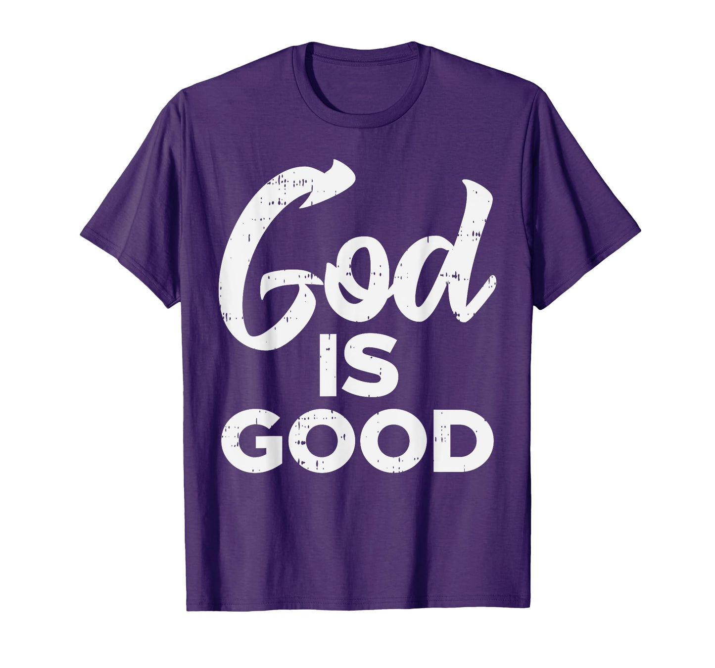 God Is Good Jesus Christian Catholic Religion Faith Gift T-Shirt