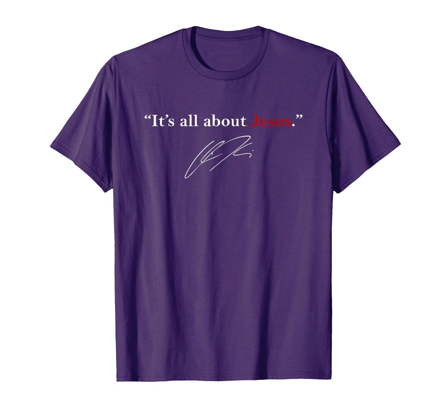 It’s All About Jesus Christian Inspirational Quote T-Shirt