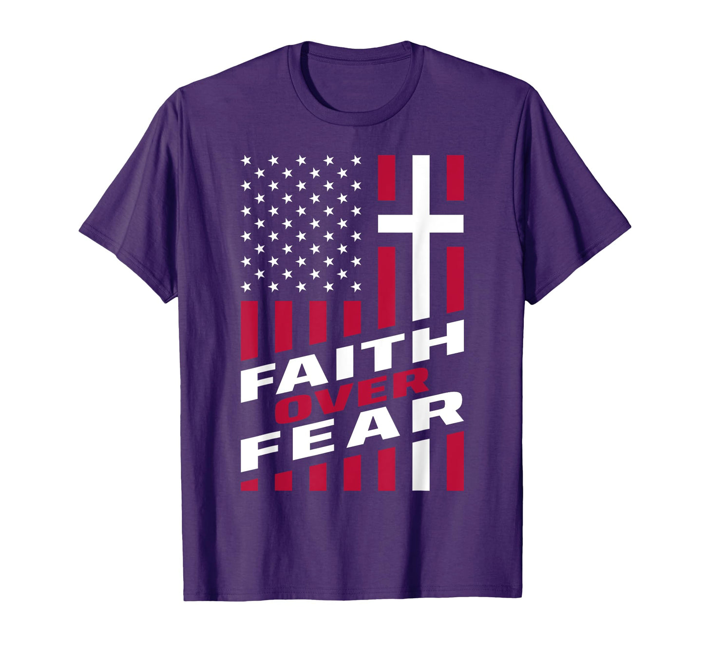Faith Over Fear Christ Christian Cross US USA American Flag T-Shirt