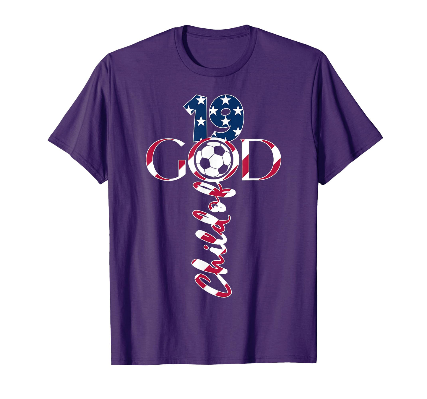 JESUS 19 YEARS CHILD OF GOD SOCCER 19TH BIRTHDAY T-Shirt
