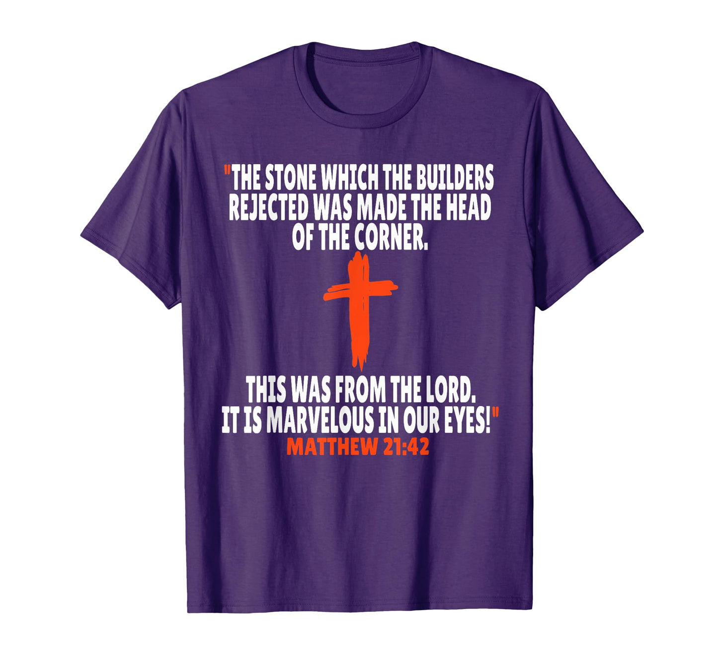 Matthew 21:42 Bible Verses Scripture T-Shirt