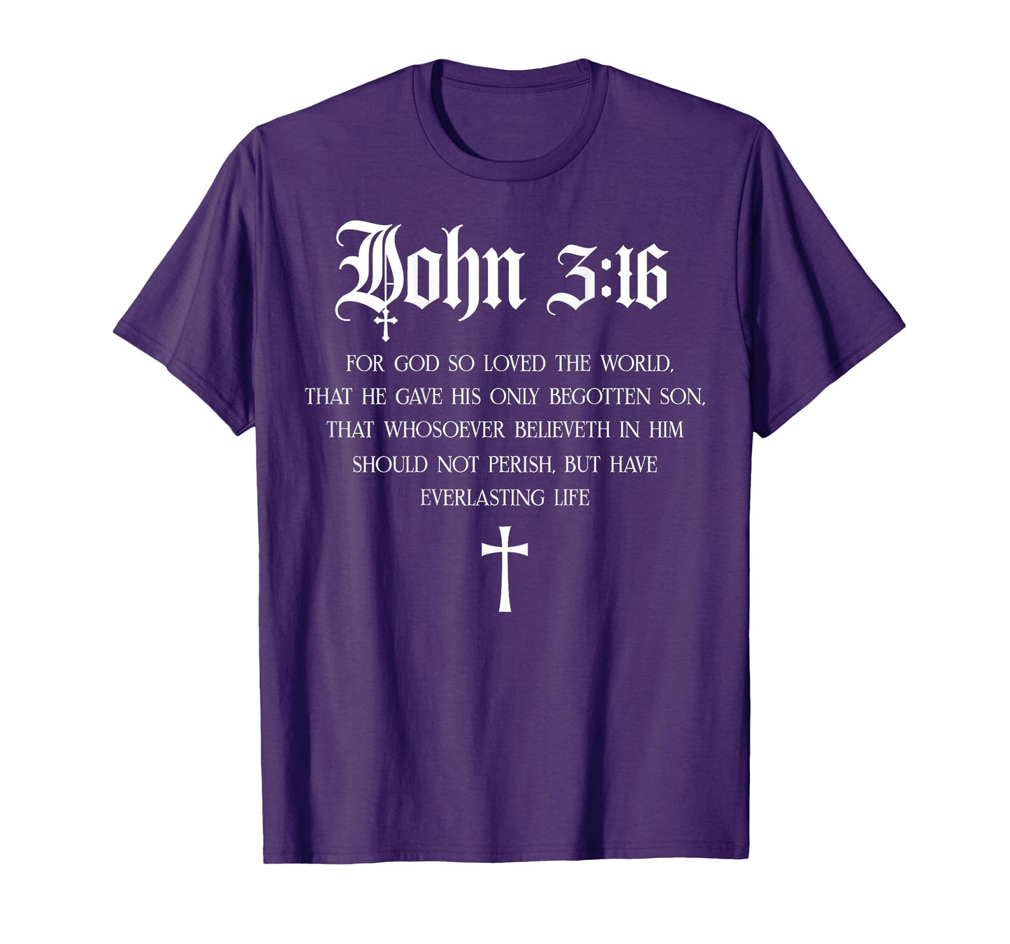 John 3:16 Christian Bible Verse Religious Jesus (On Back) T-Shirt