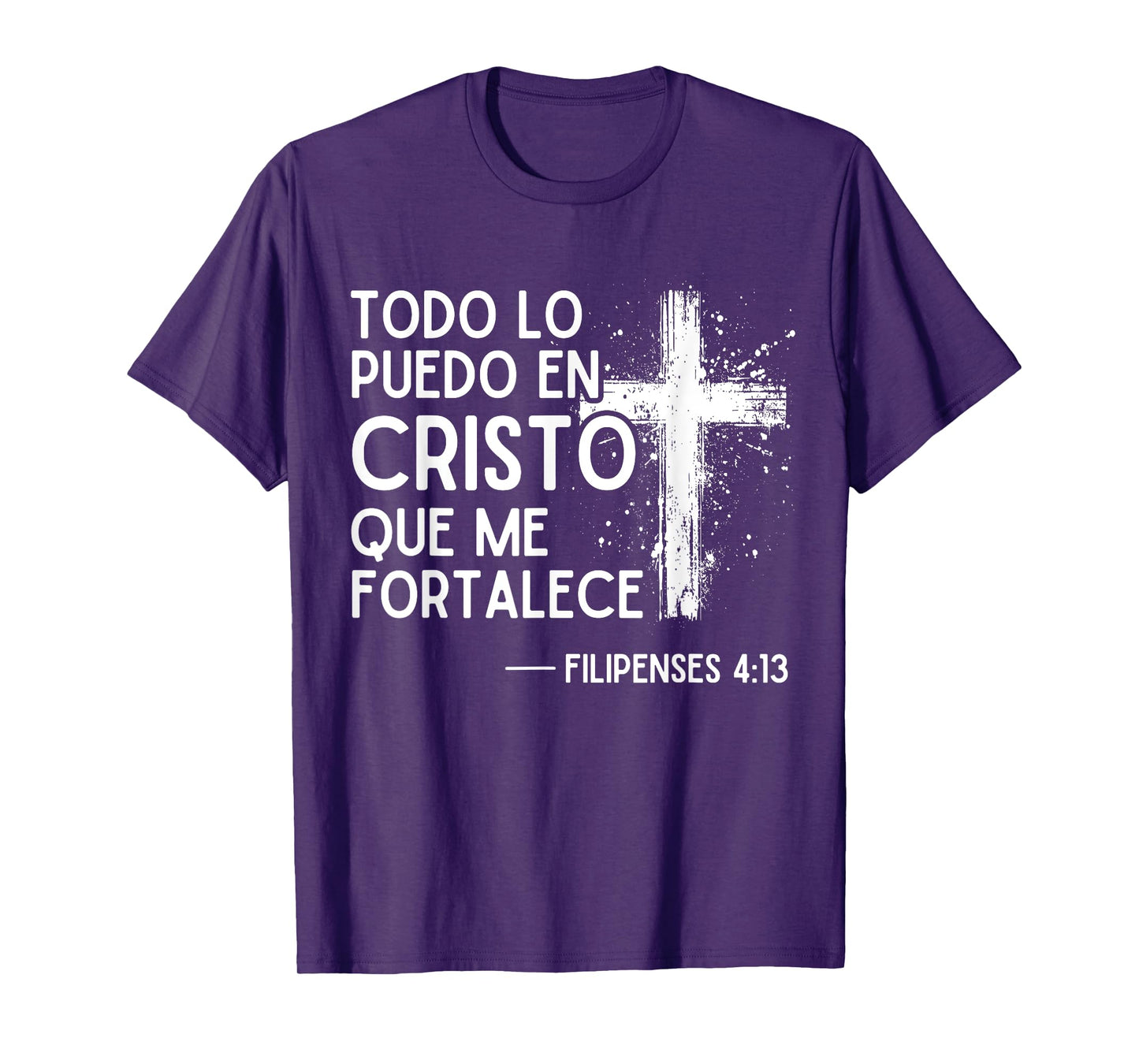 Filipenses 4:13 4 13, with Bible Verses in Spanish Christian T-Shirt