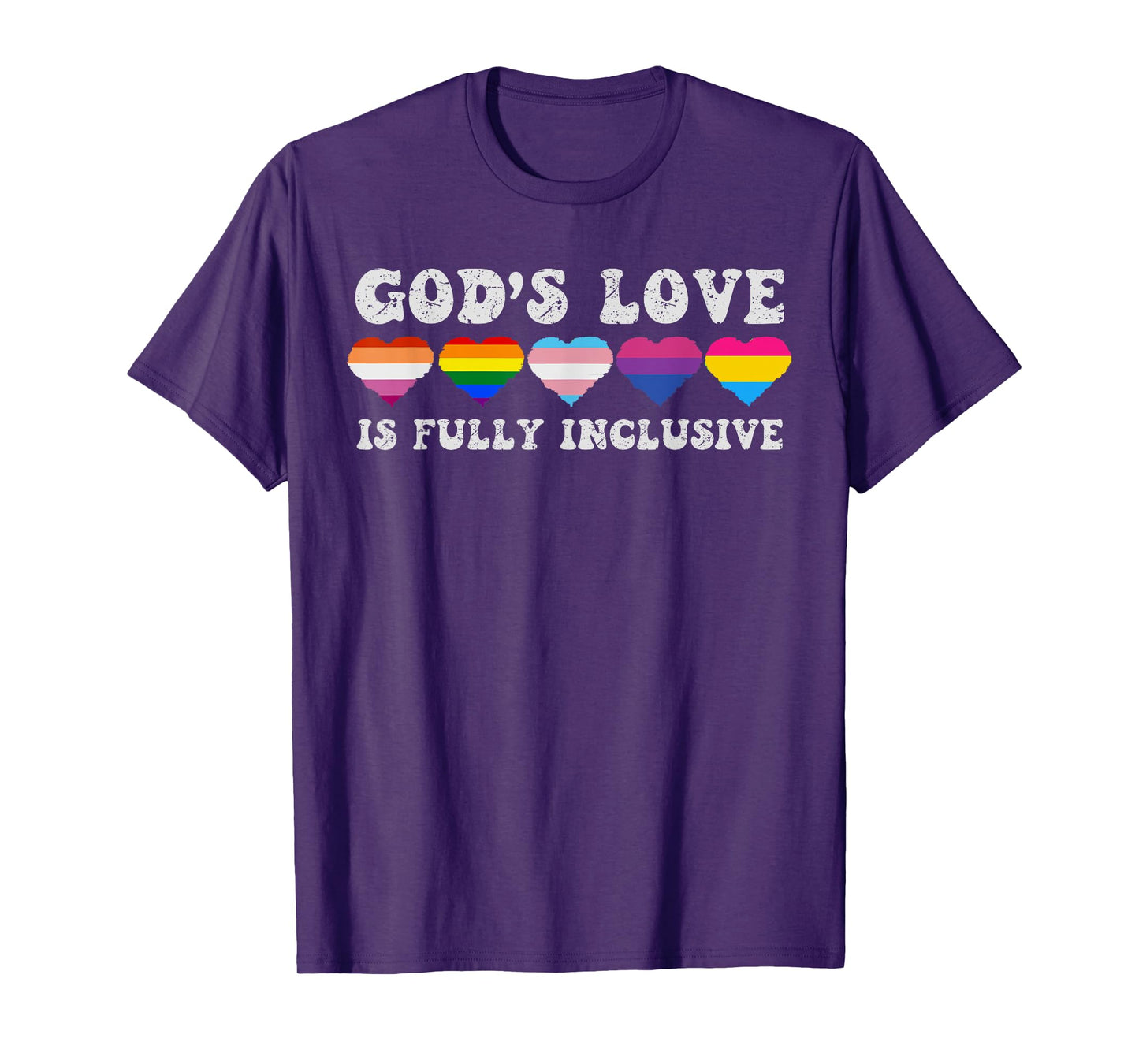 God's Love Is Fully Inclusive LGBTQIA+ Gay Pride Christian T-Shirt
