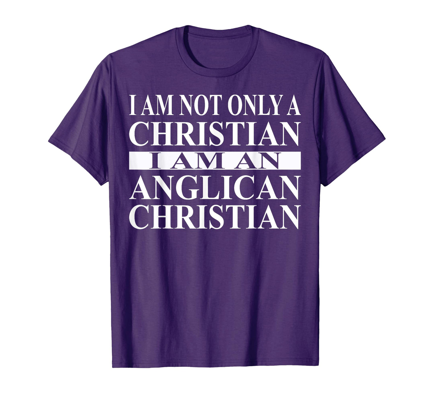 Anglican Christian Apparel | Great Funny Christians Design T-Shirt