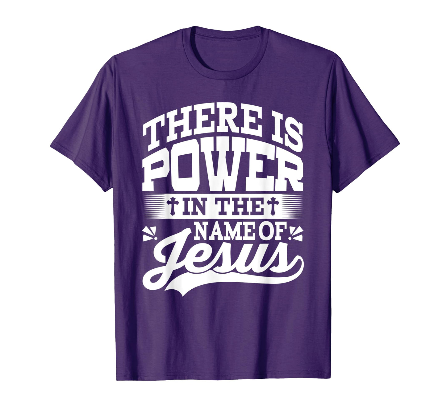 Funny There is Power in The Name of Jesus Design T-Shirt