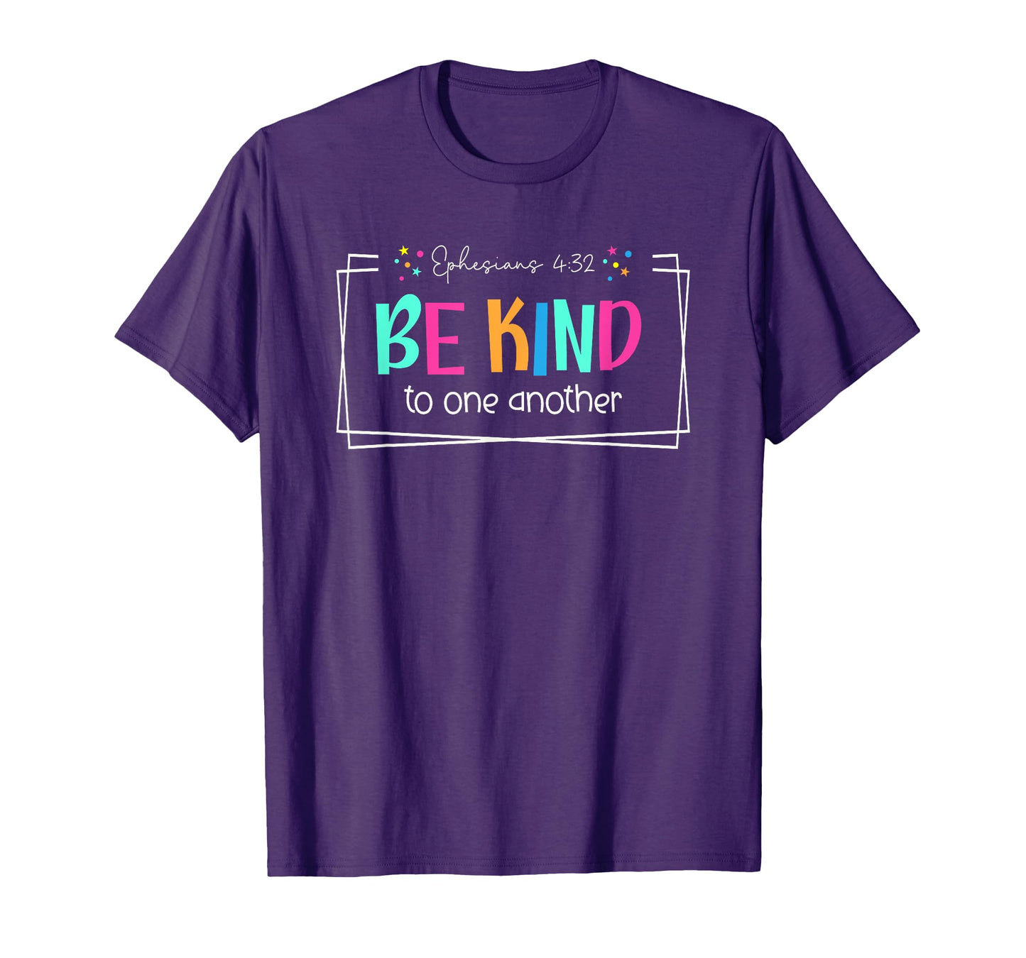Be Kind Christian Bible Verse Ephesians 4:32 T-Shirt