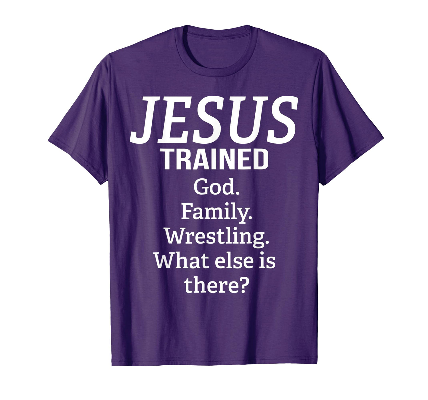 Funny Jesus Trained God Family Wrestling Simple Text Design T-Shirt
