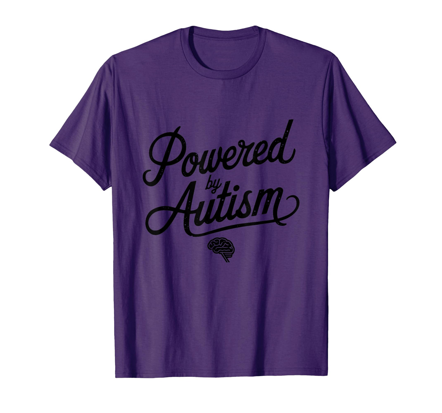 Powered By Autism Support Mental Health Saying Autistic T-Shirt