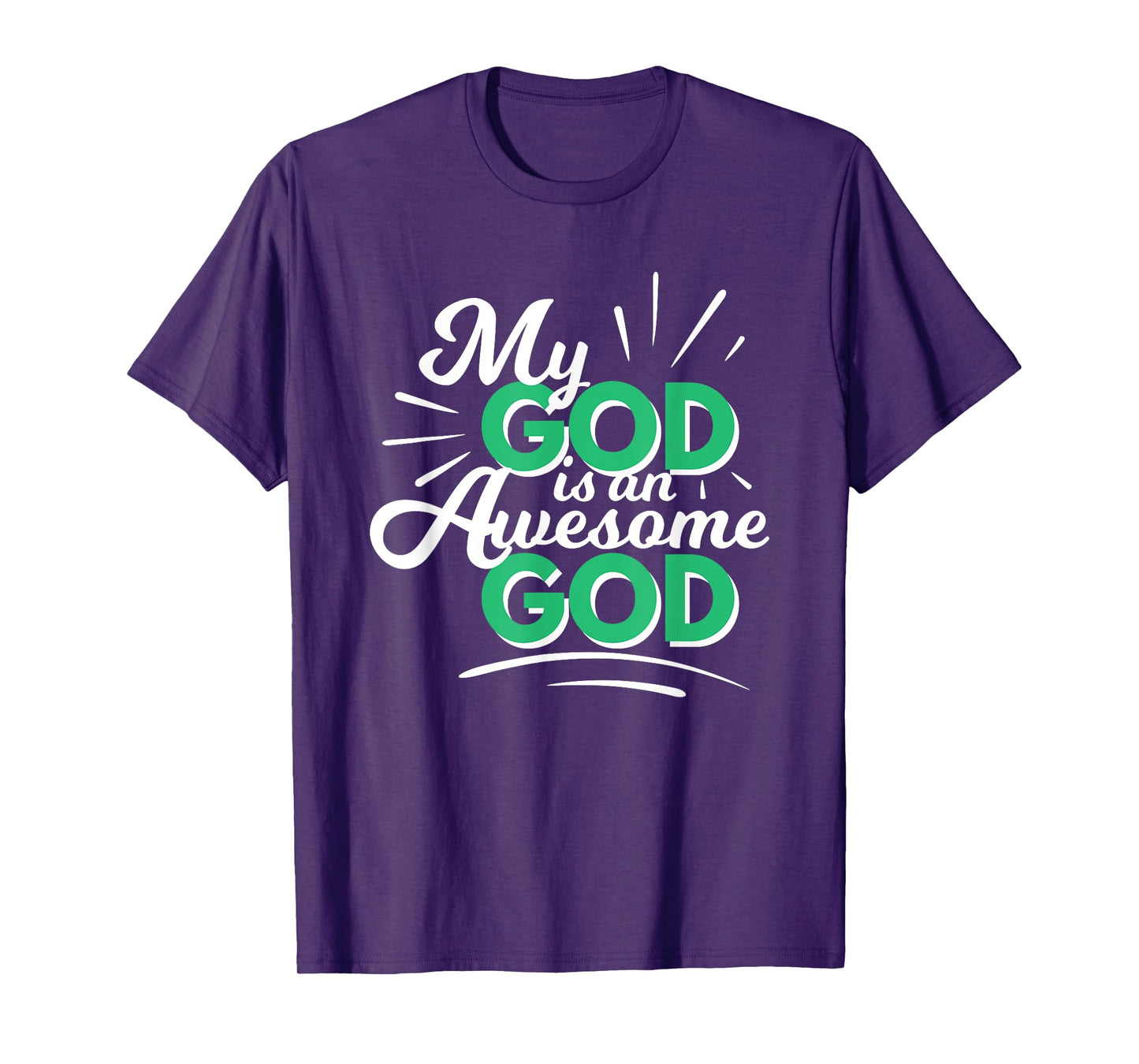 My God is an Awesome God Christian Faith Motivational Gift T-Shirt