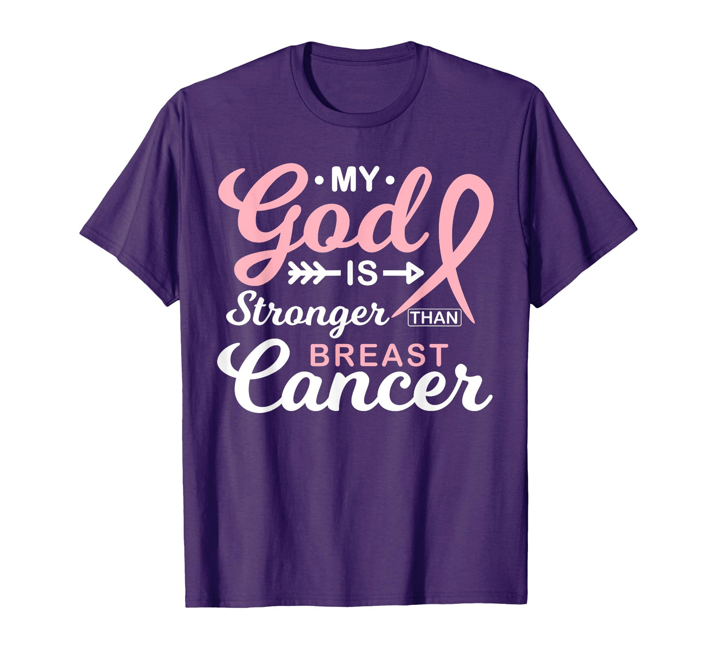 My God is Stronger Than Breast Cancer Awareness Warrior T-Shirt