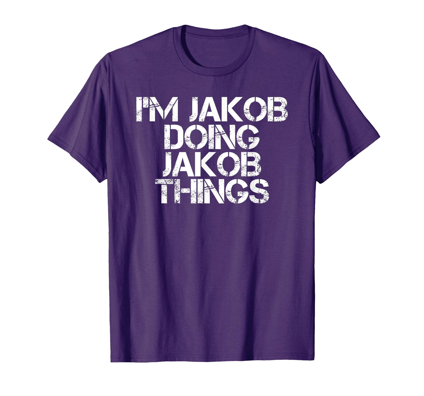 Personalized First Name Dad Father Christmas Lover I'M JAKOB DOING JAKOB THINGS Name Funny Birthday Gift Idea T-Shirt