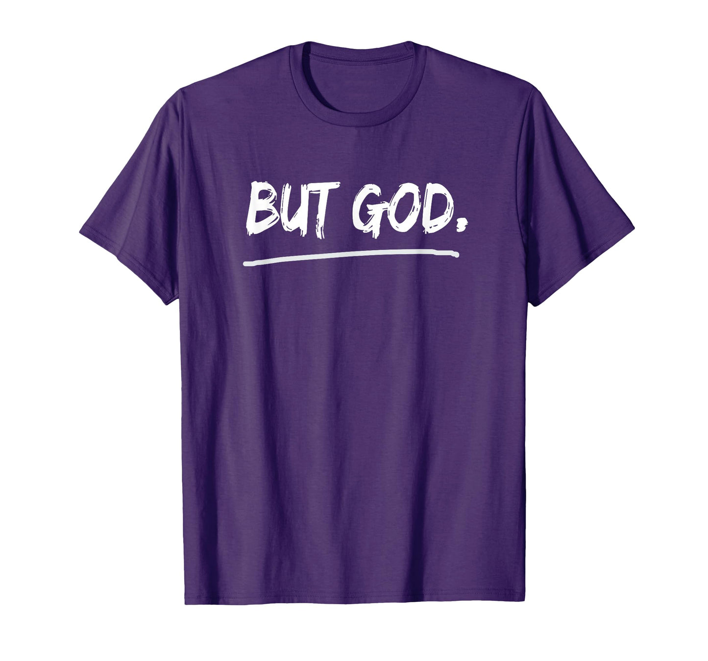 But God Christian T-Shirt