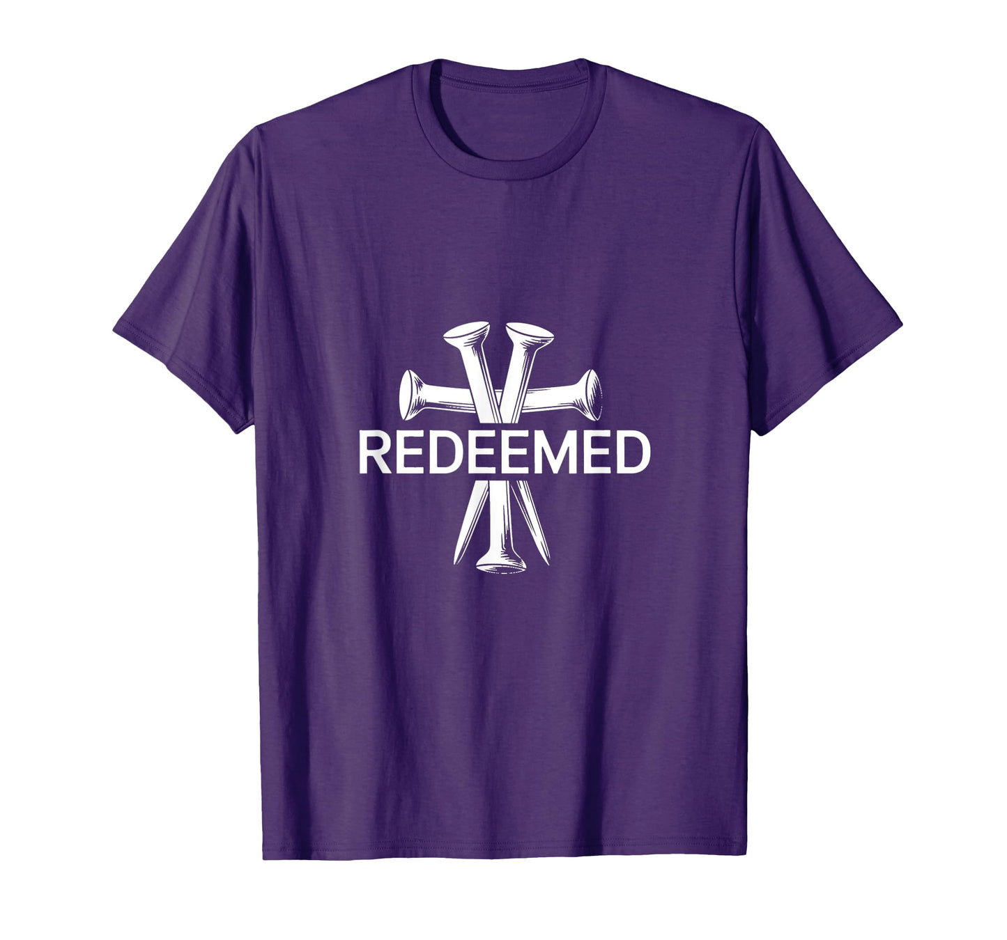 Redeemed-Cross Nails-Faith in God Jesus-Christ-Christian T-Shirt