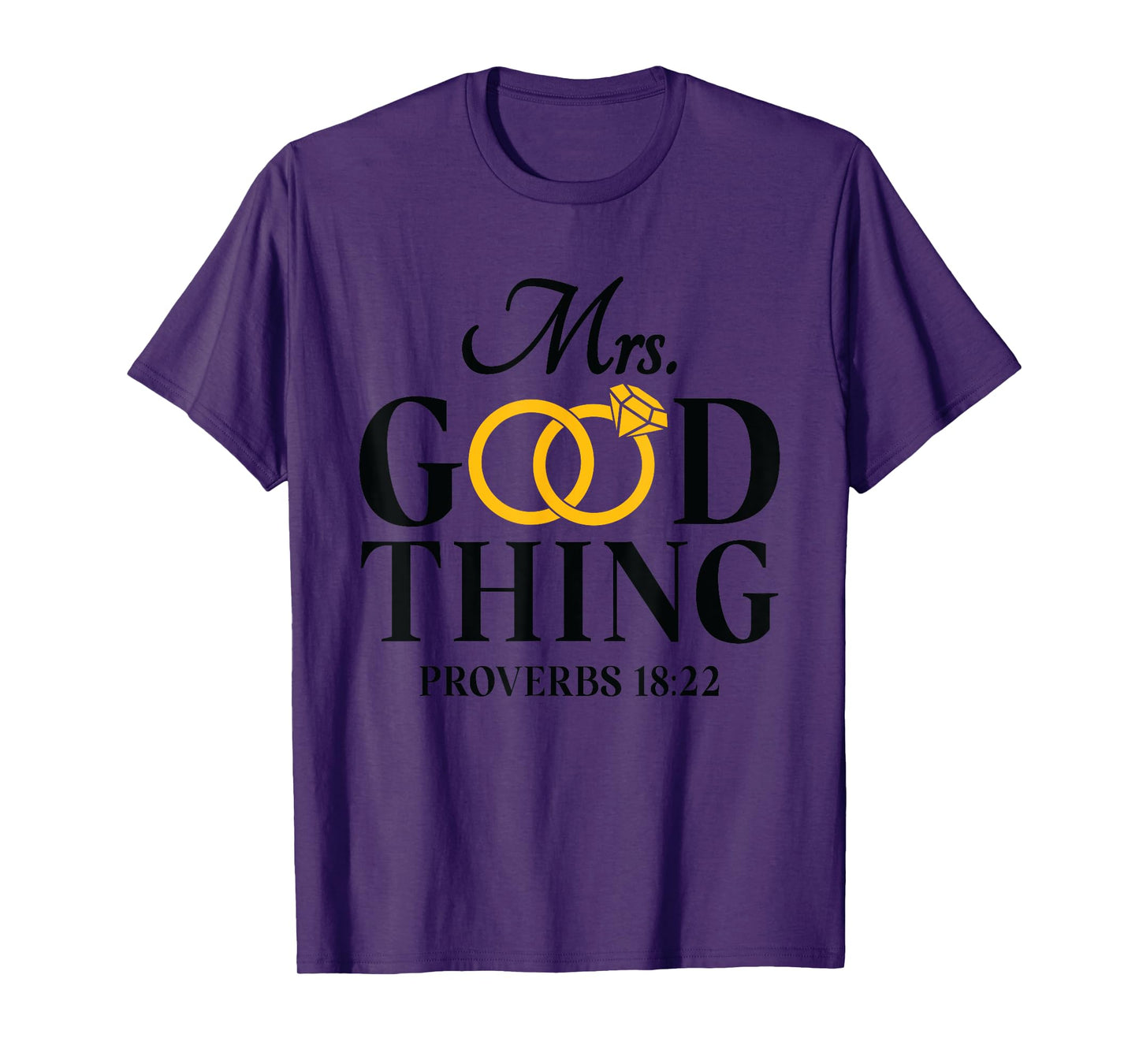 He Who Finds A Wife Finds A Good Thing Husband Gifts T-Shirt