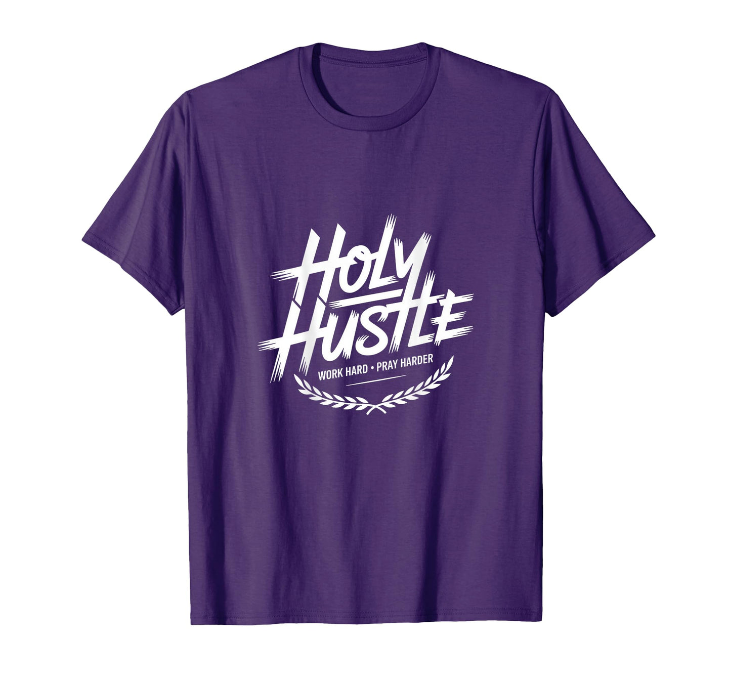 Holy Hustle Work Hard Pray Harder Christian T-Shirt