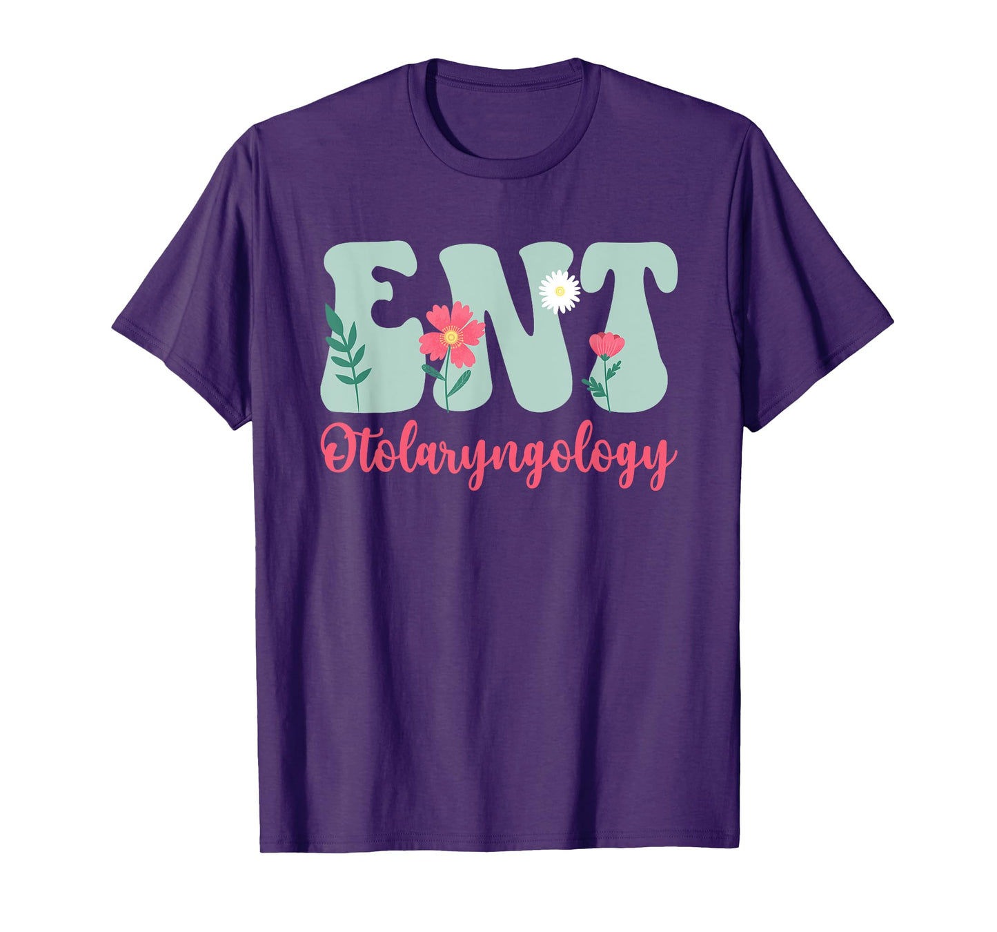 ENT Otolaryngology Ear Nose Throat Otolaryngologist T-Shirt