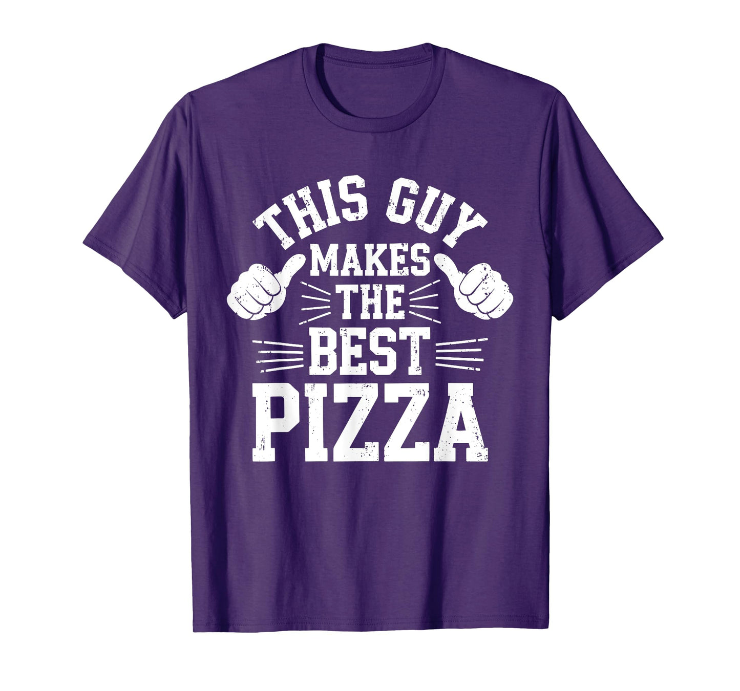 This Guy Makes The Best Pizza Shirt Funny Men Pizza Lover T-Shirt