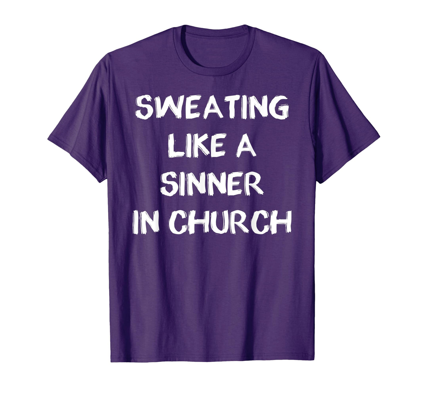 Sweating Like A Sinner In Church Heat Wave T-Shirt